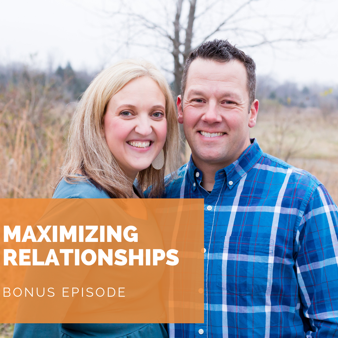 Maximizing Relationships