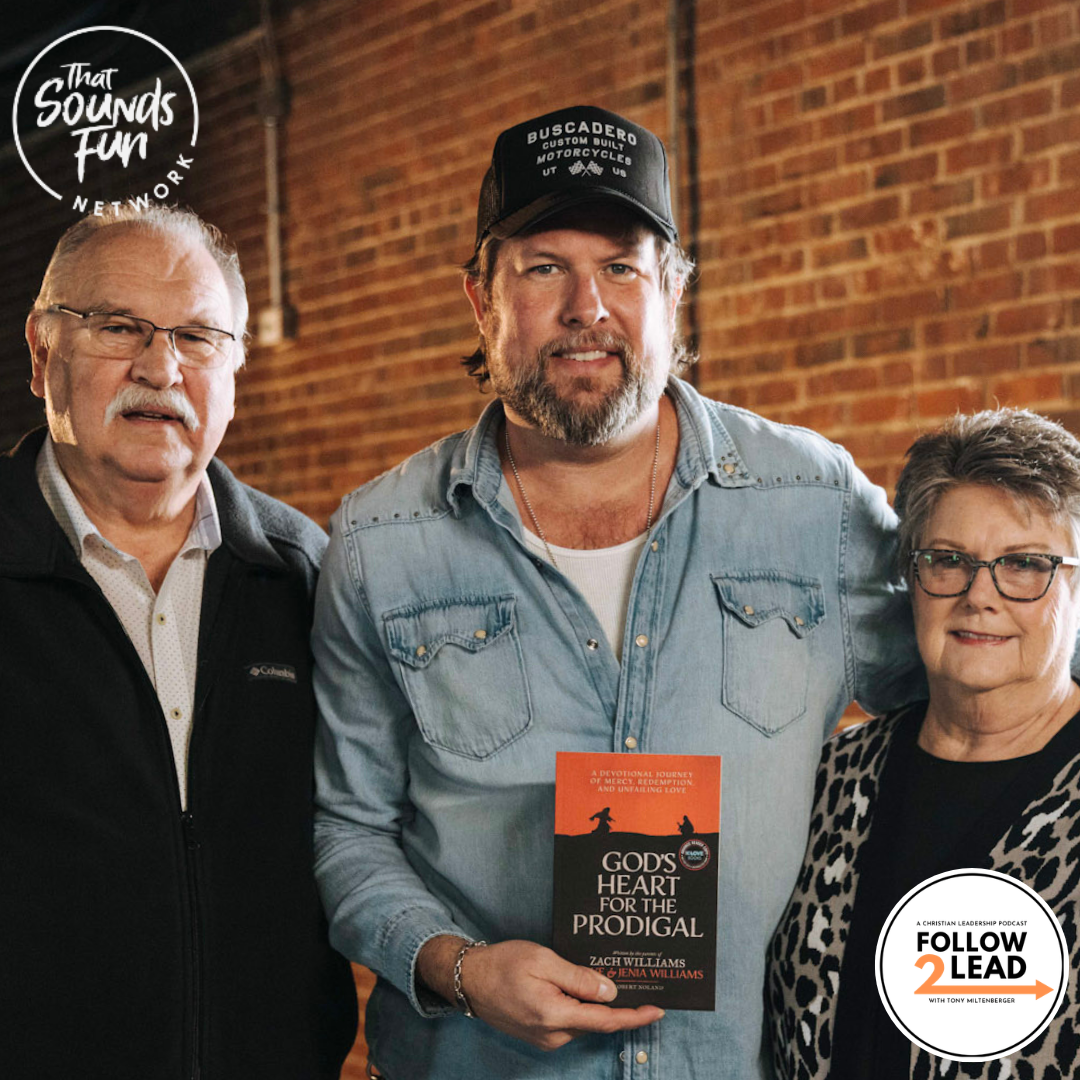 #454: Loving the Prodigal: Steve &amp; Jenia Williams on Faith, Prayer, and Letting Go
