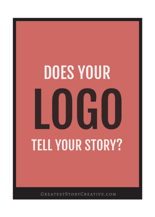 Logo Design Advice Does Your Logo Tell Your Story Greatest Story Creative Logo Design Advice Does Your Logo Tell Your Story Greatest Story Creative