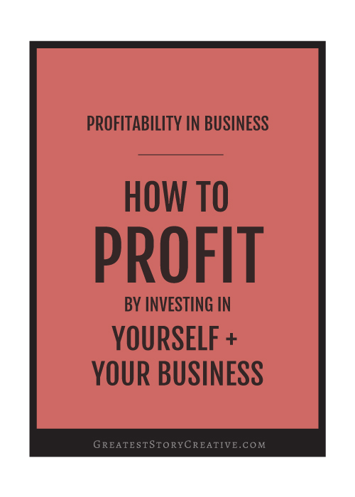How To Profit By Investing In Yourself And Your Business Greatest Story Creative<script async src=