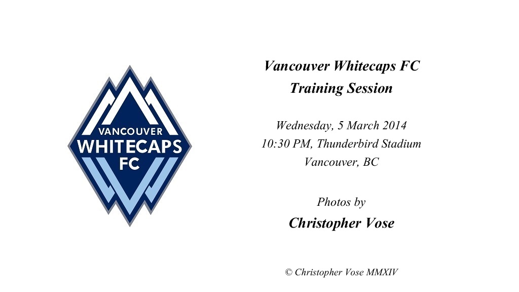 2014-03-05 Vancouver Whitecaps FC Training Session.jpg