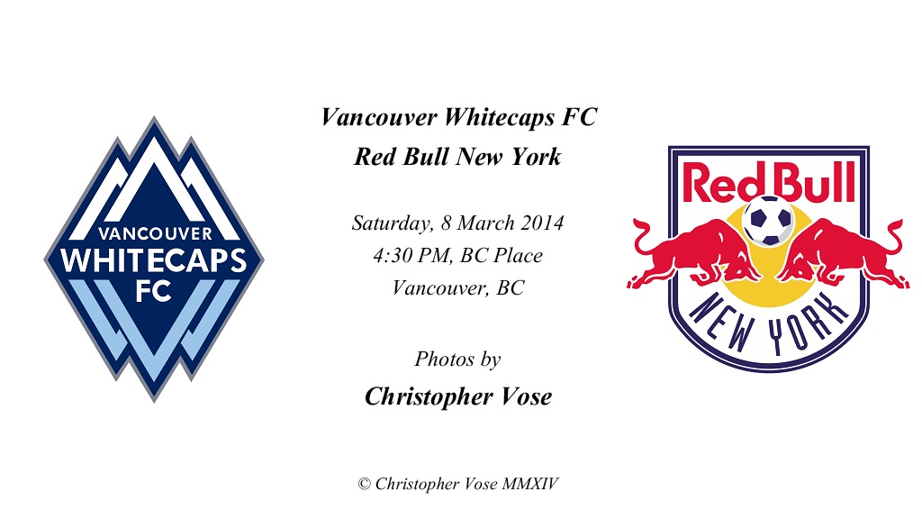2014-03-08 Round 1; Vancouver Whitecaps FC v Red Bull New York.jpg