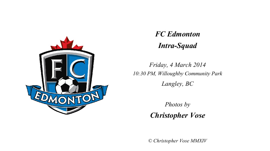 2014-04-04 FC Edmonton Intra-Squad.jpg