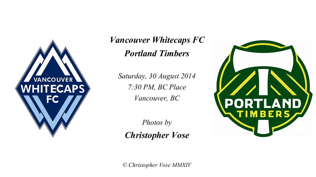 2014-08-30 Round 25; Vancouver Whitecaps FC v Portland Timbers.jpg