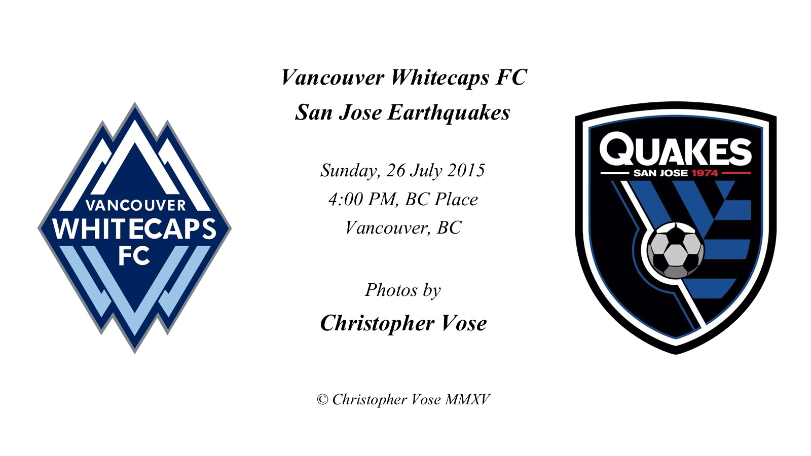 2015-07-26 Round 22; Vancouver Whitecaps FC v San Jose Earthquakes.jpg