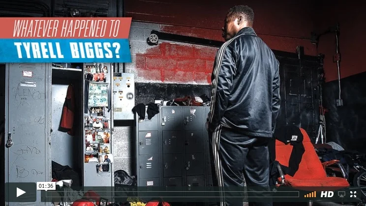 "Whatever Happened to Tyrell Biggs"