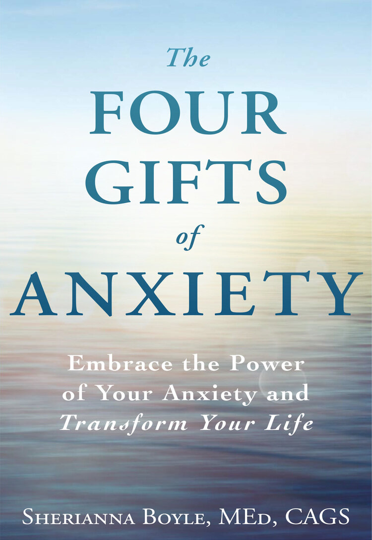 Four Gifts of Anxiety