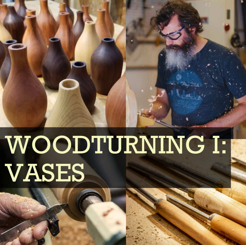 Woodturning I:  Lathes, Spindles &amp; Vases Class