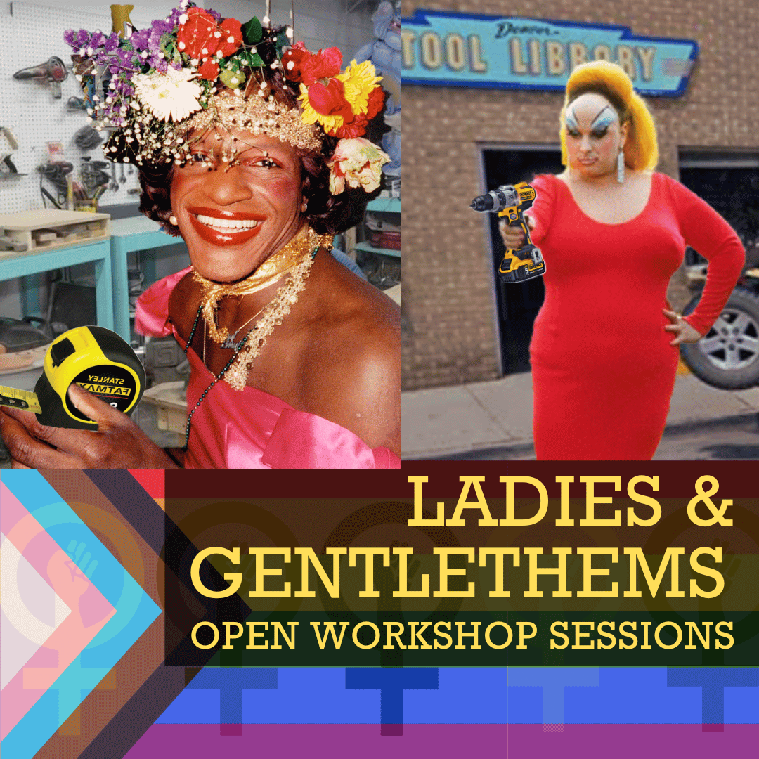 New! Ladies &amp; Gentlethems Open Workshop Sessions