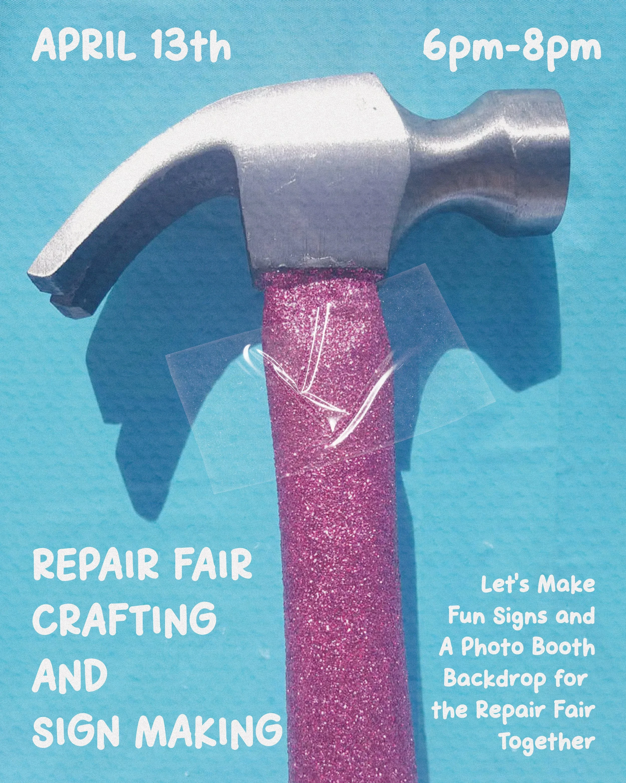 Repair Fair Craft Party! April 13th