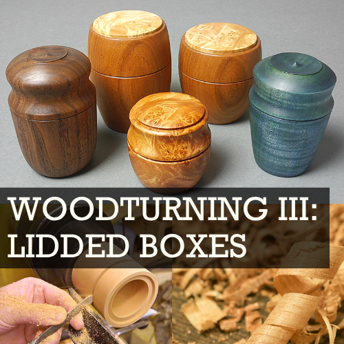Back from Hiatus! Woodturning III: Lidded Boxes 