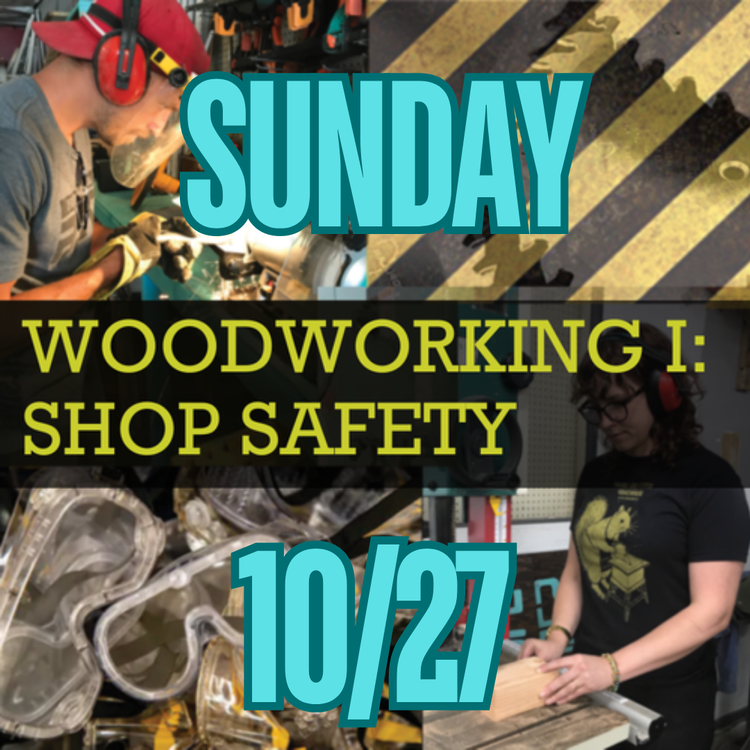 Finally a Weekend Shop Safety! — Denver Tool Library Lending, DIY