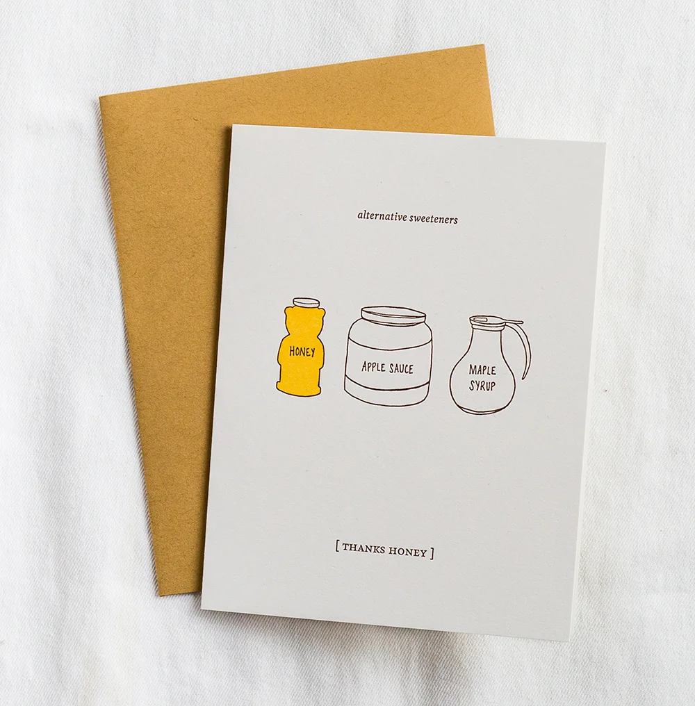 Our "Thanks Honey" greeting card is available for purchase here