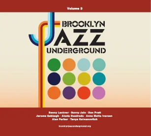BJUR 005 Brooklyn Jazz Underground Vol. 3 (320k mp3 download)