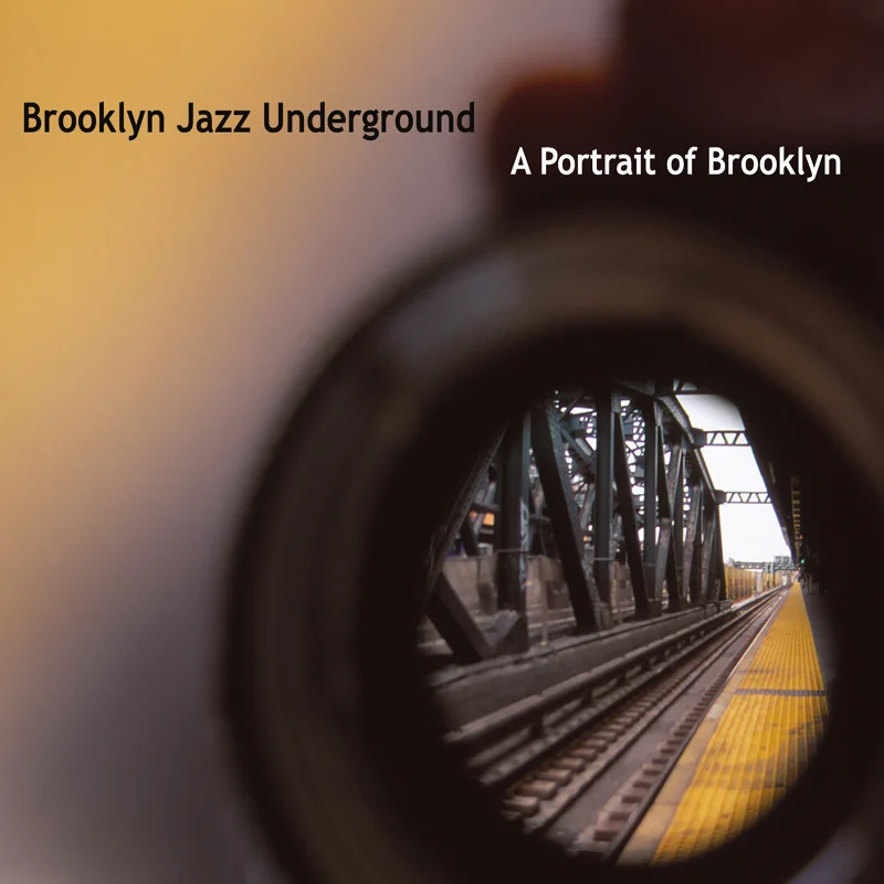 BJUR 035 Brooklyn Jazz Underground Ensemble - A Portrait of Brooklyn (CD)