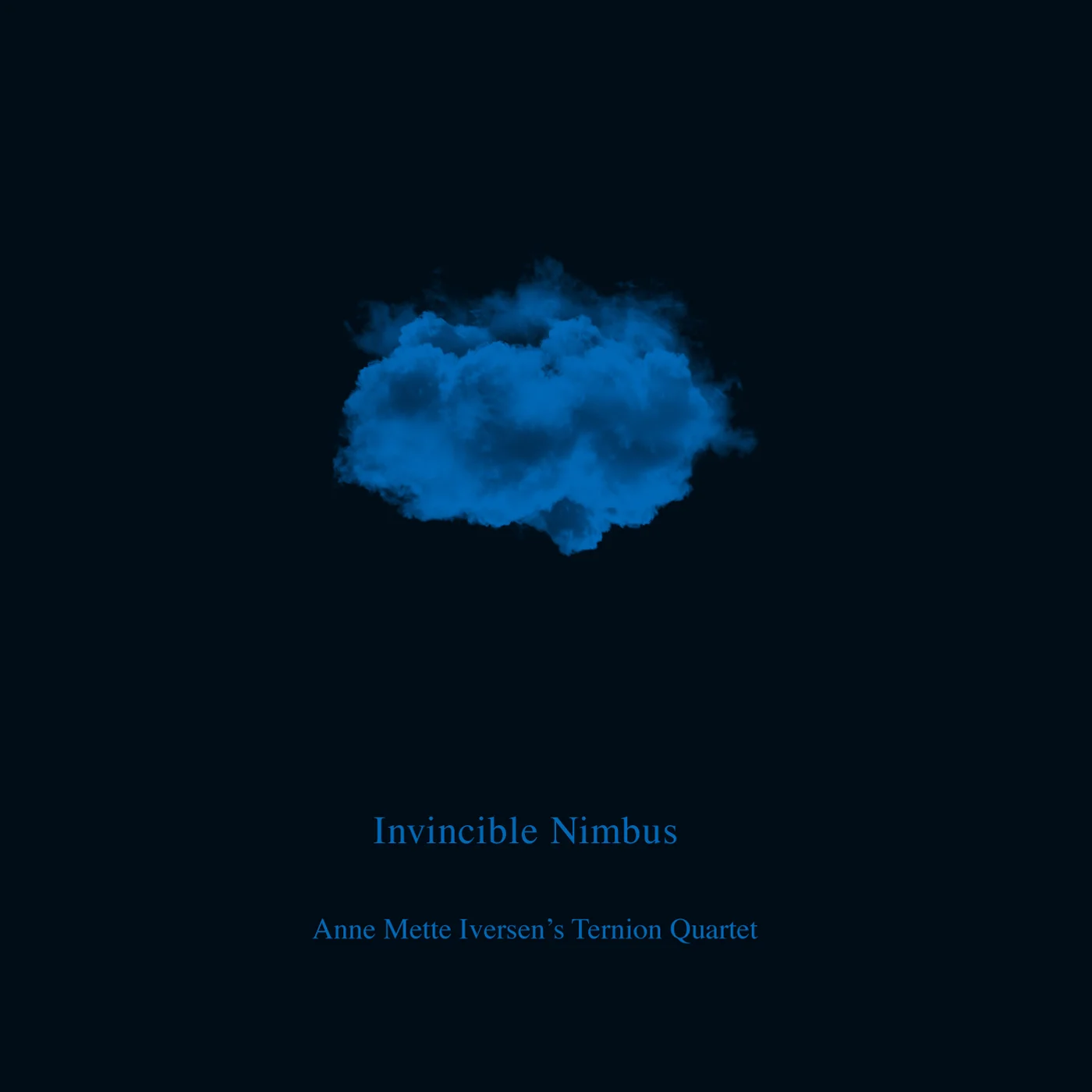BJUR 069 Anne Mette Iversen's Ternion Quartet - Invincible Nimbus (Physical CD)