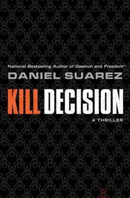 https://www.goodreads.com/book/show/13542606-kill-decision?ac=1