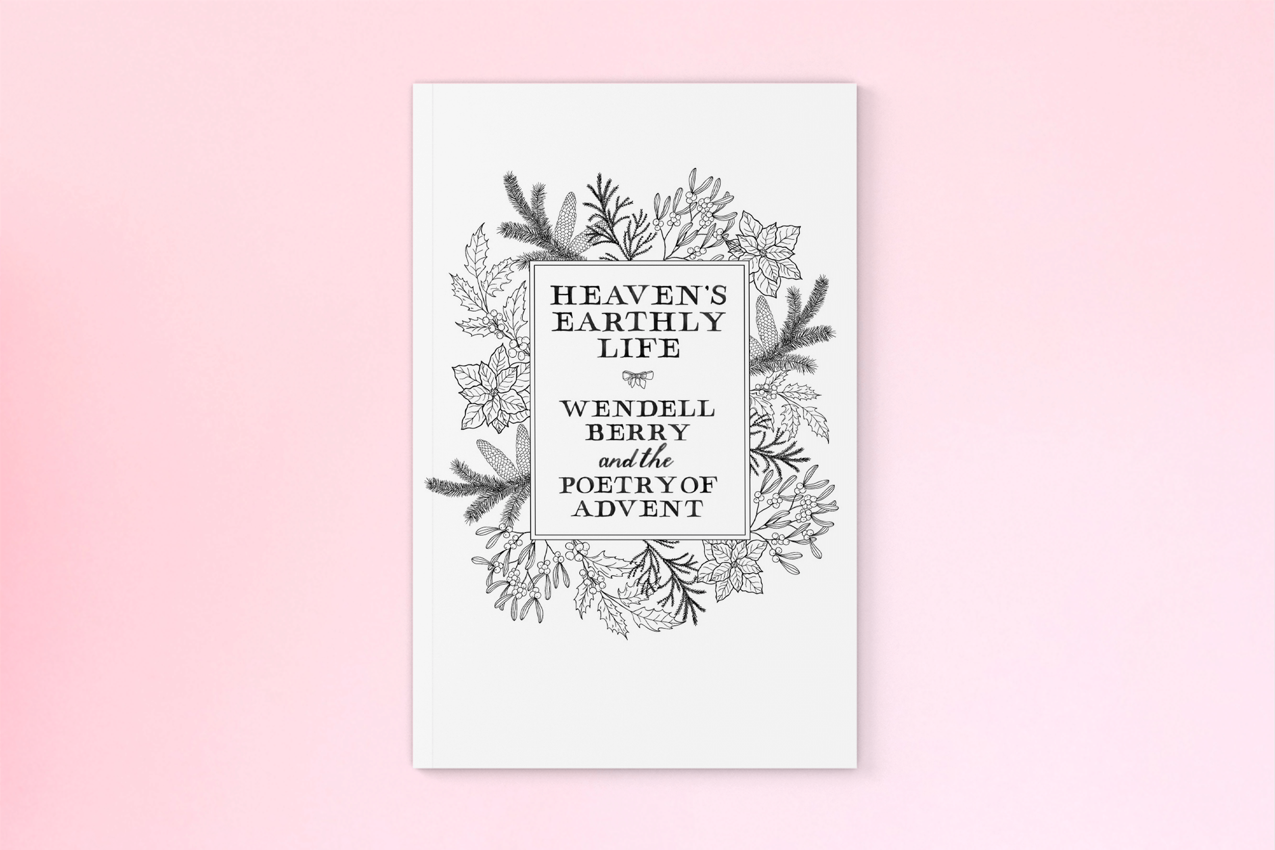 Wendell Berry and the Poetry of Advent 1.png (Copy) (Copy)