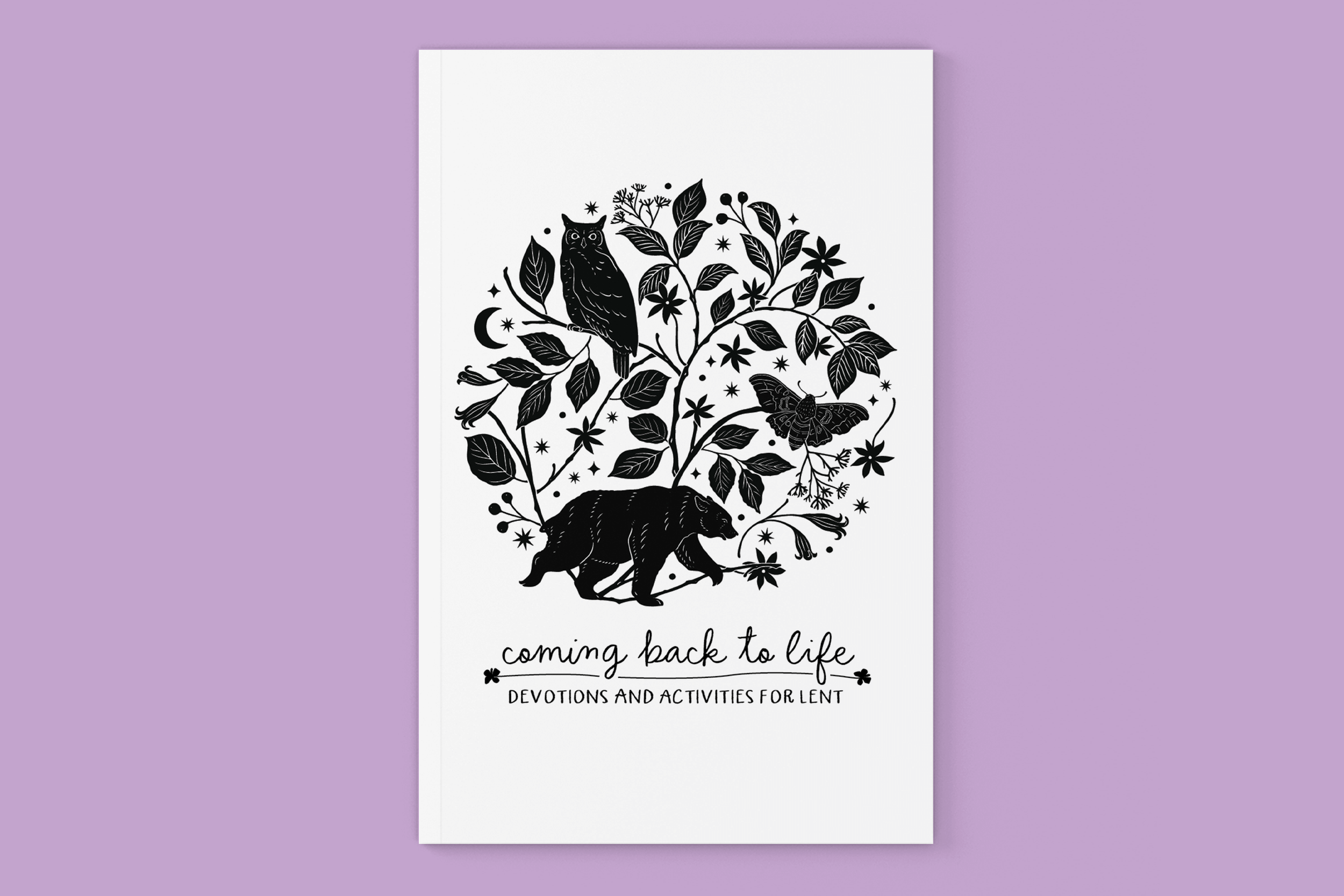 Coming Back to Life: Devotions and Activities for Lent (Personal)