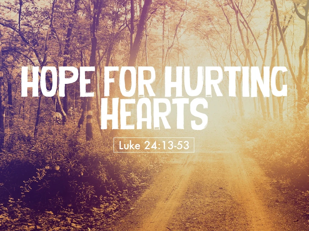 Hope for Hurting Hearts - 4.5.15