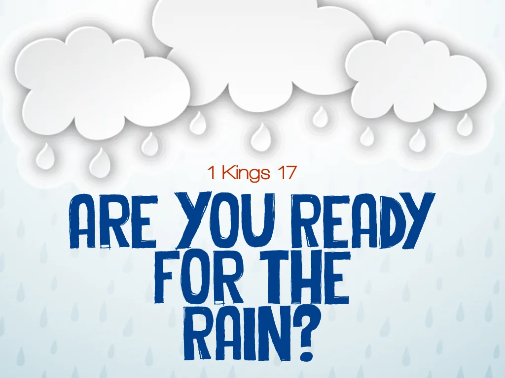 Are You Ready for the Rain - 4.12.15