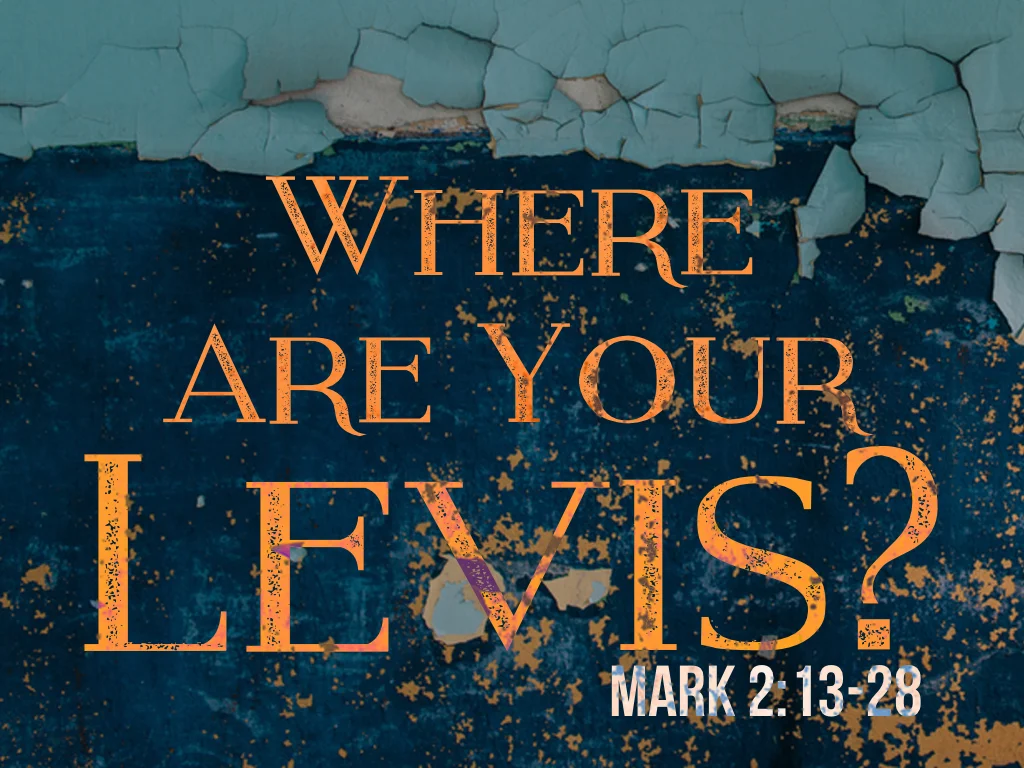 Where Are Your Levis? - 6.14.15
