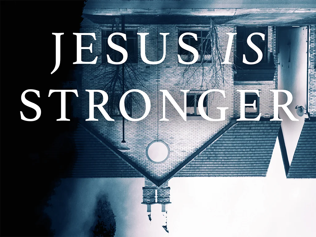 Jesus is Stronger - 6.28.15