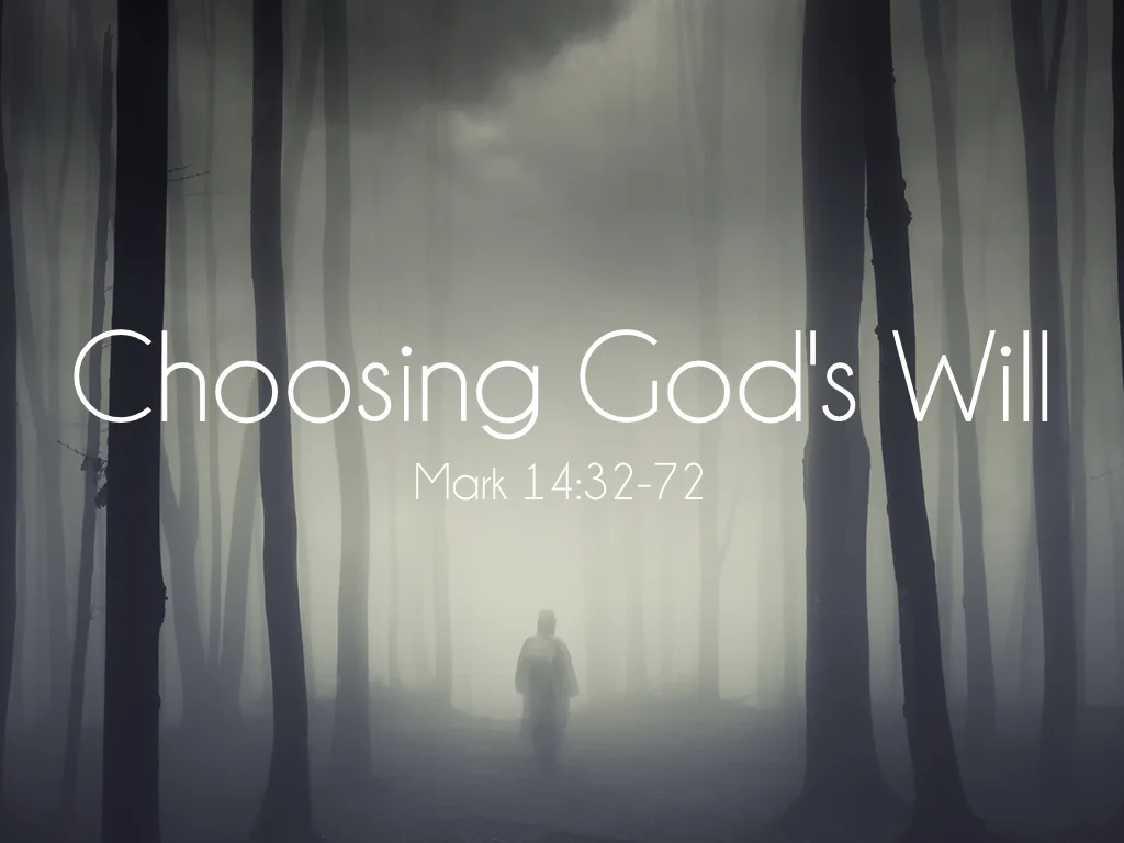 Choosing God's Will - 9.20.15