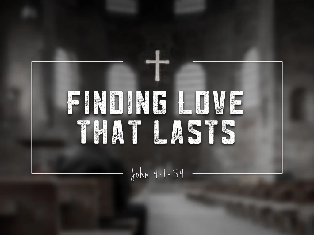 Finding Love that Lasts - 11.22.15