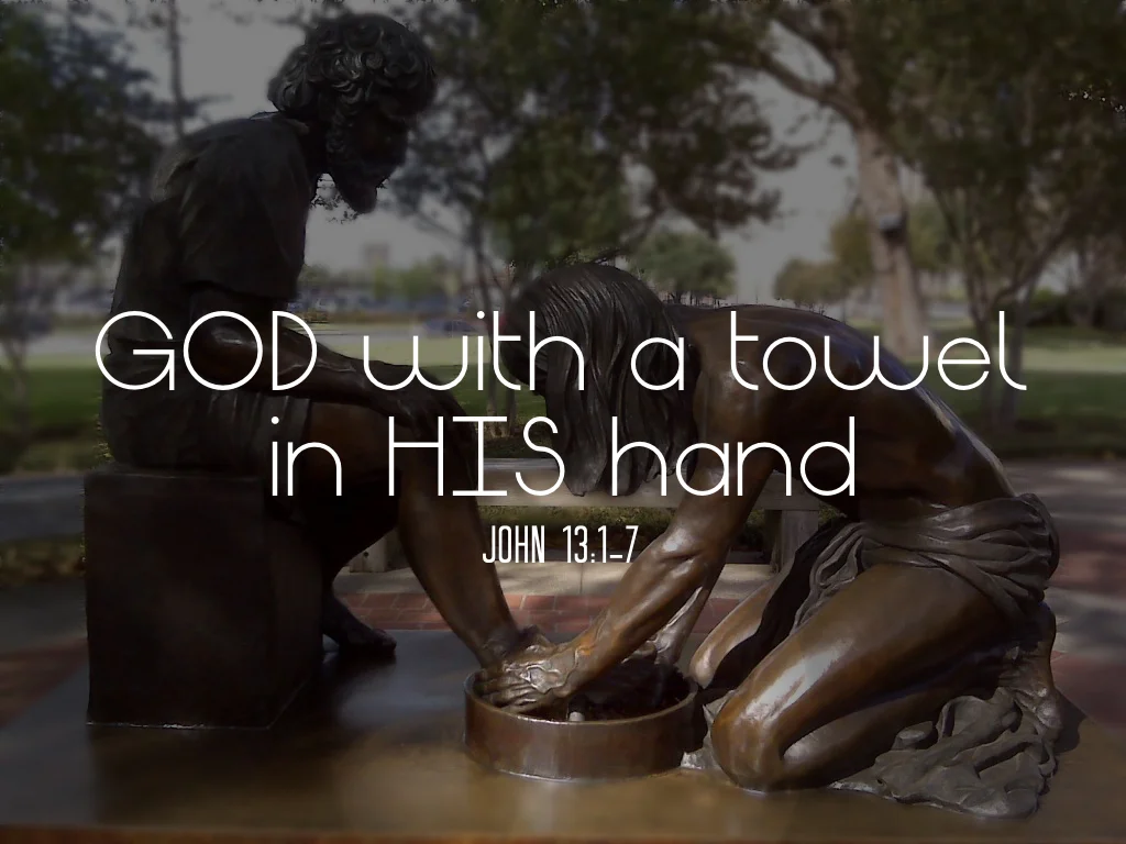 God With a Towel in His Hand - 2.14.16
