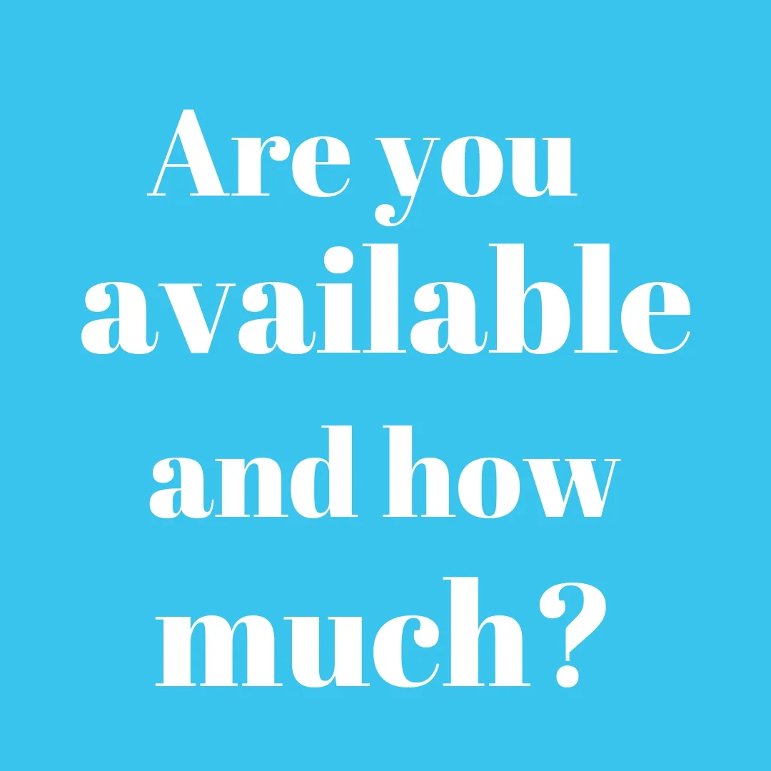 Are you AvailableAnd howMuch_.jpg