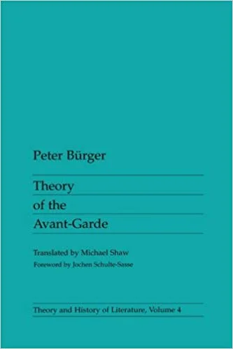 Peter Burger Theory of the Avant-Garde