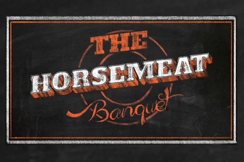 Horsemeat Banquet