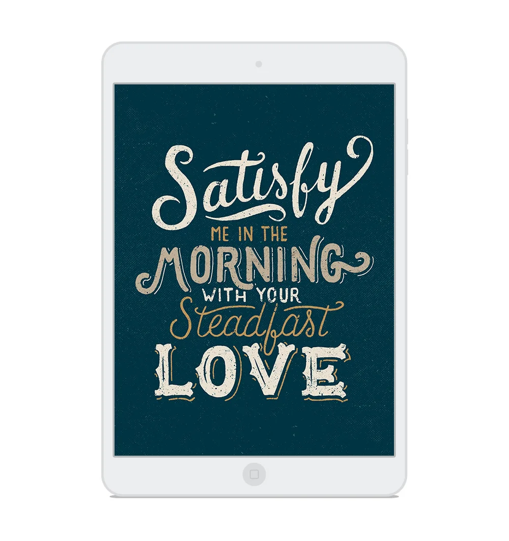 Psalm 90:14 - Bible Verse Design — Scripture Type