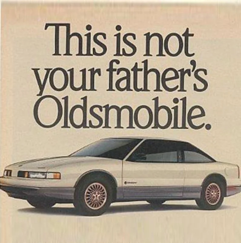 not your father's oldsmobile.jpg