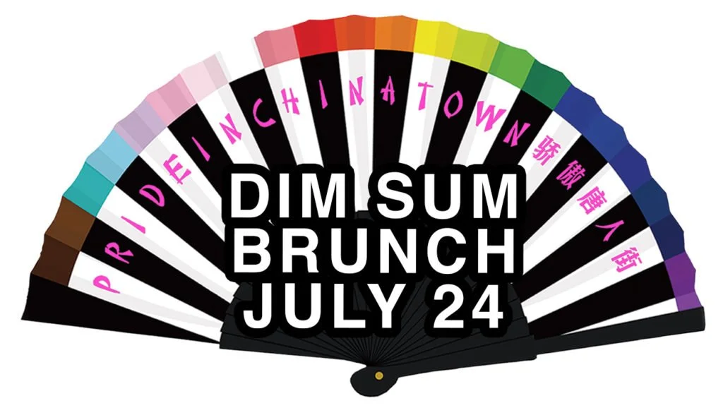 Pride in Chinatown Dim Sum Brunch