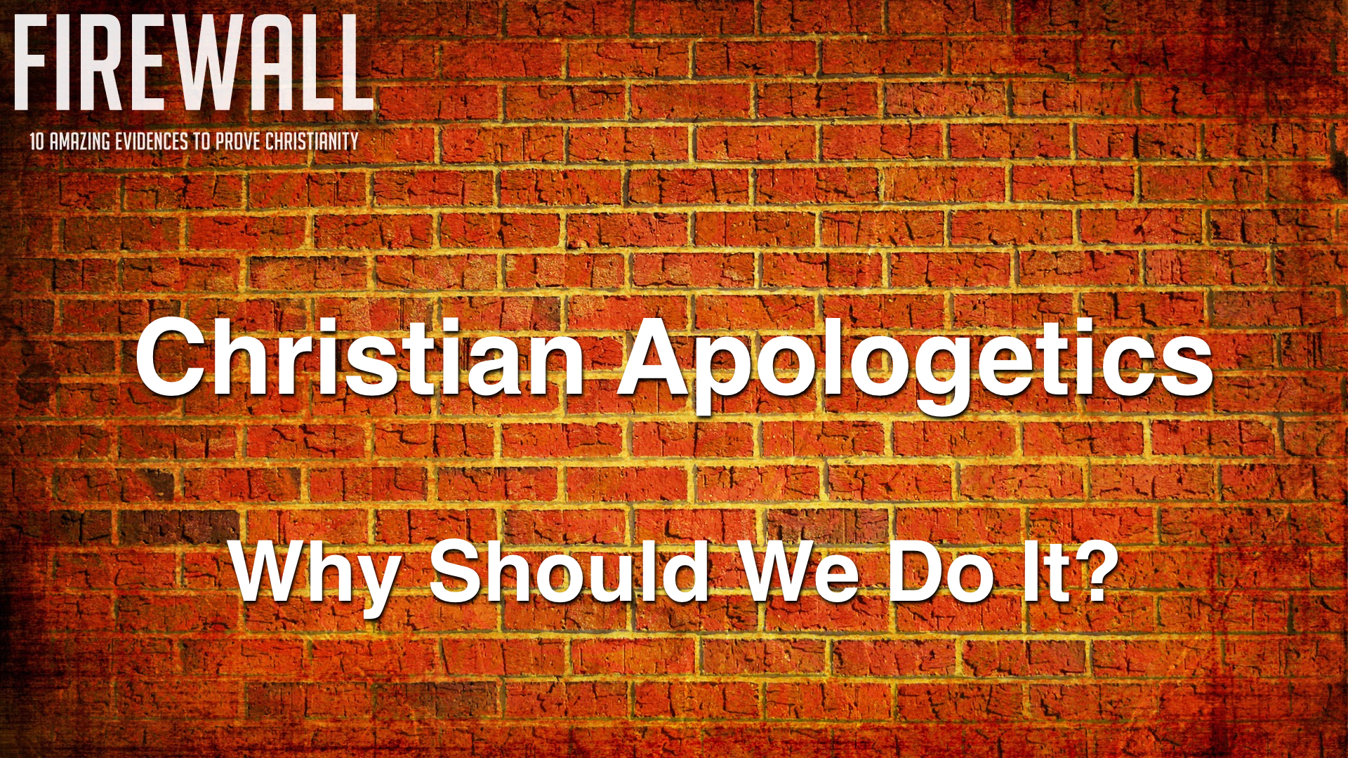 FIREWALL - Why Should We Do It.002.jpeg