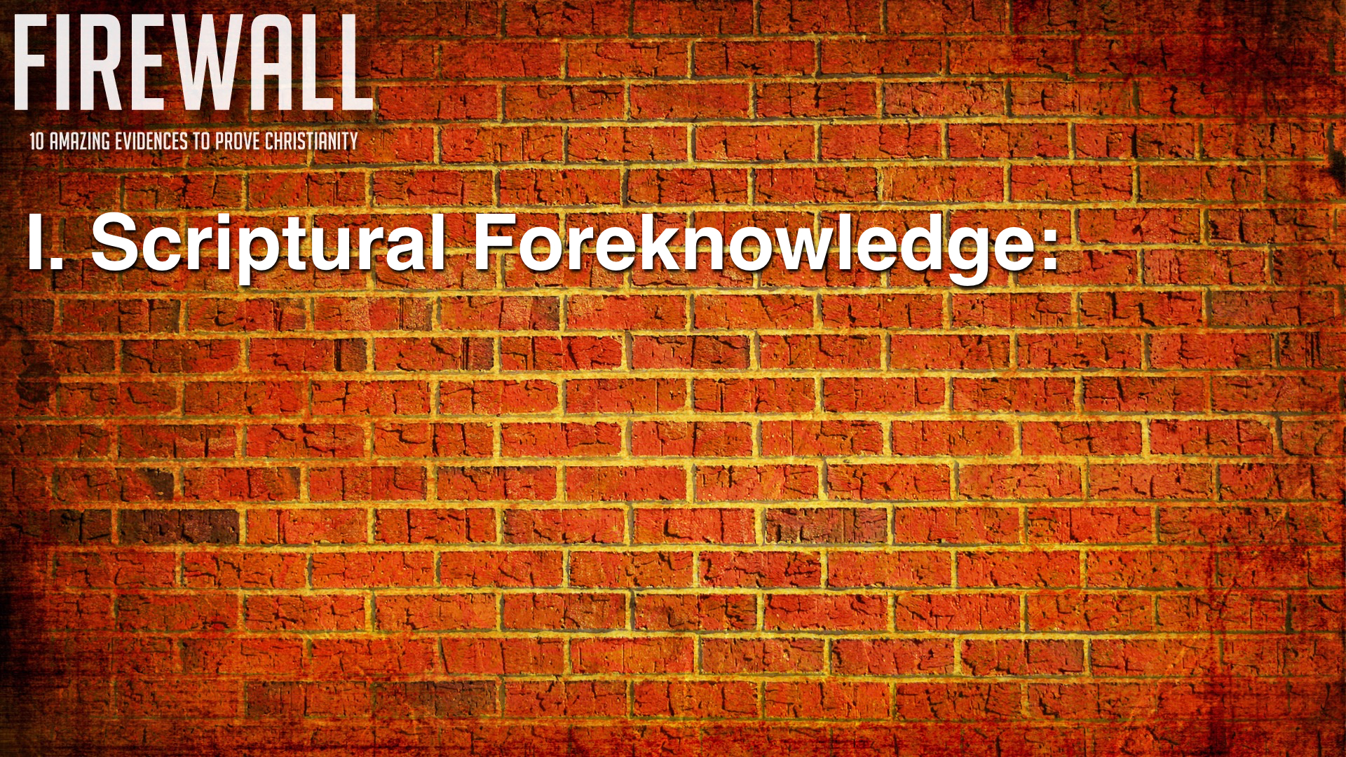 FIREWALL - Bible Proofs 3.003.jpeg