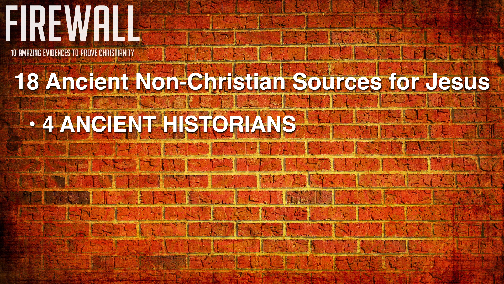 FIREWALL - 3 Jesus Proofs 1.005.jpeg