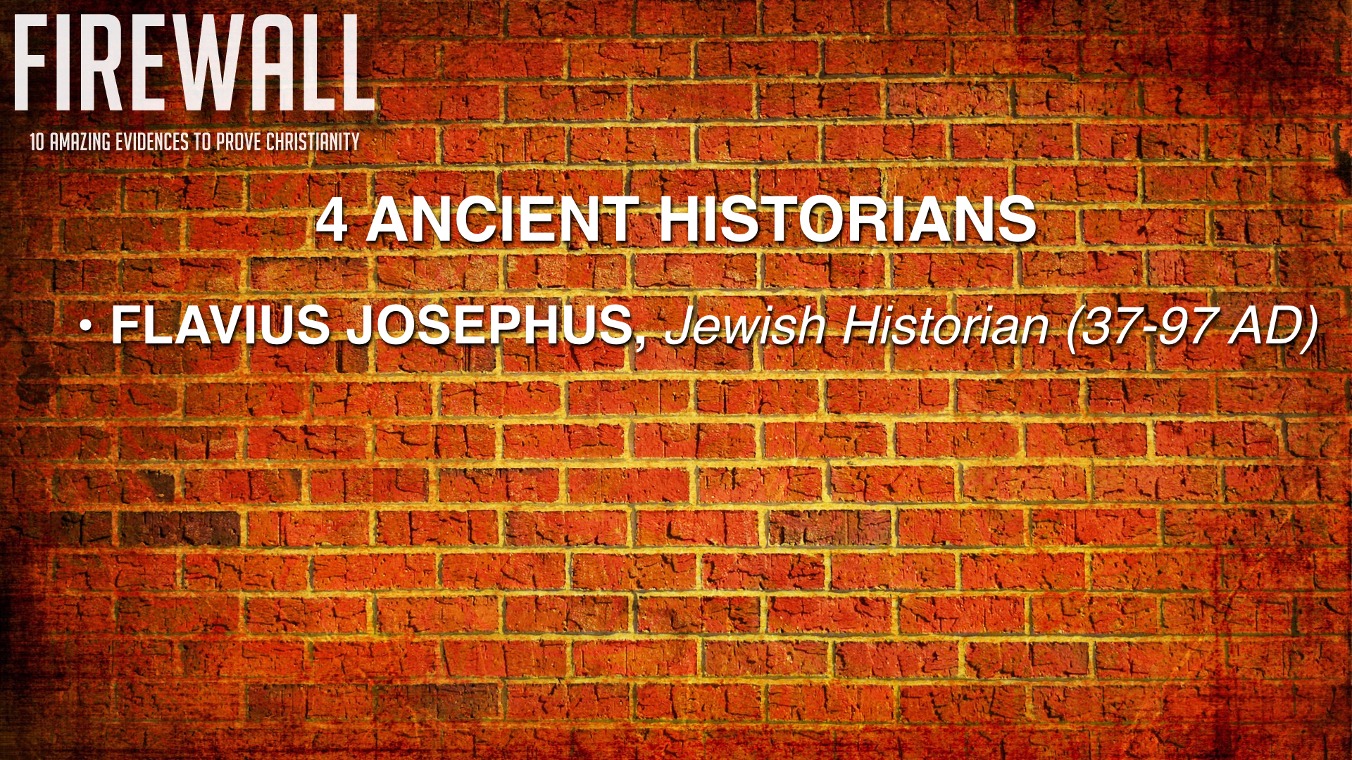 FIREWALL - 3 Jesus Proofs 1.011.jpeg