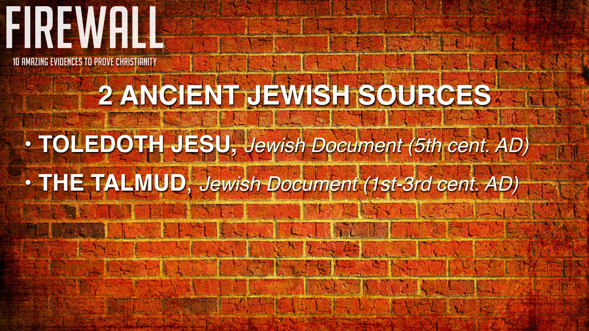 FIREWALL - 3 Jesus Proofs 1.028.jpeg