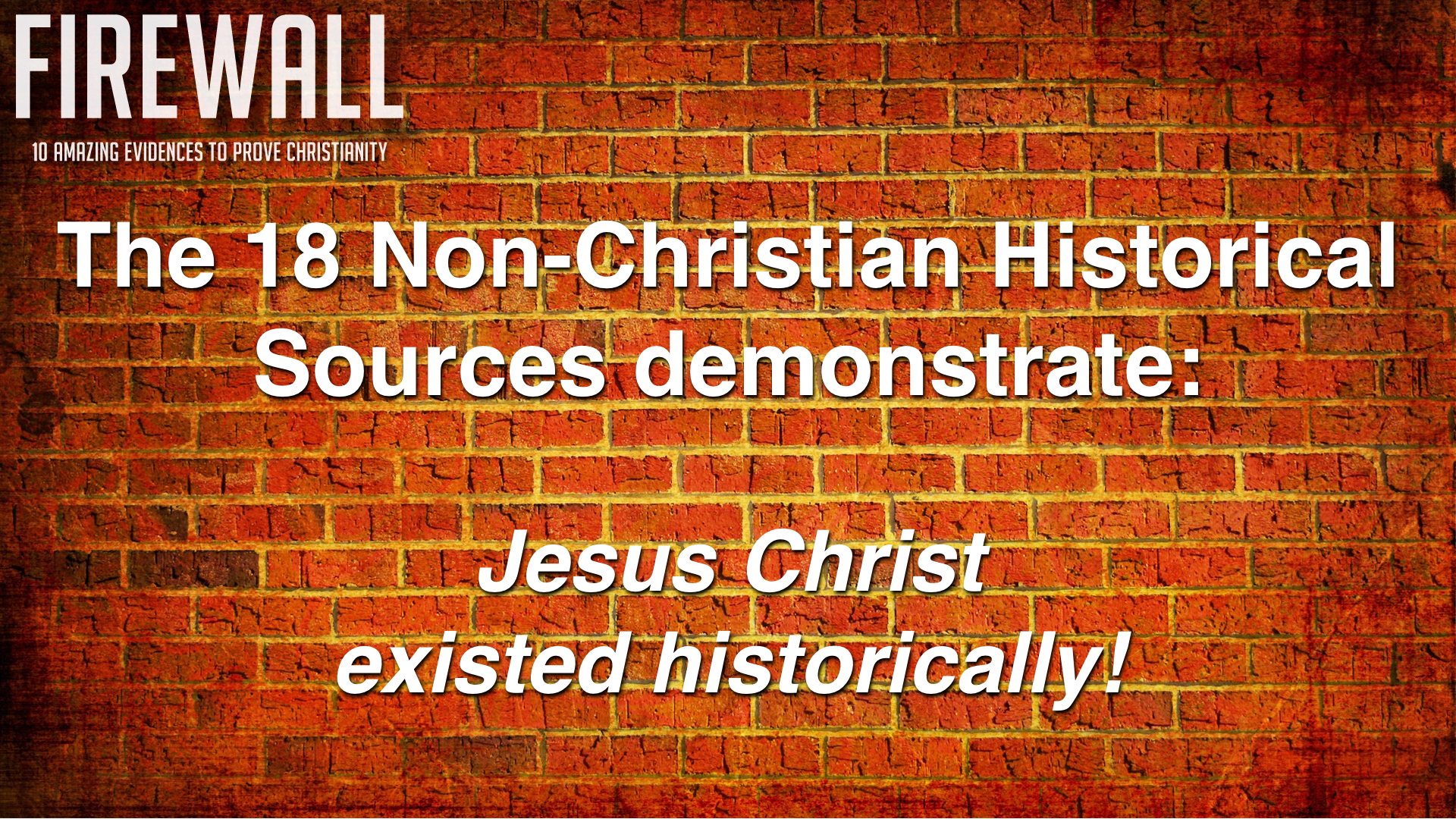 FIREWALL - 3 Jesus Proofs 1.034.jpeg