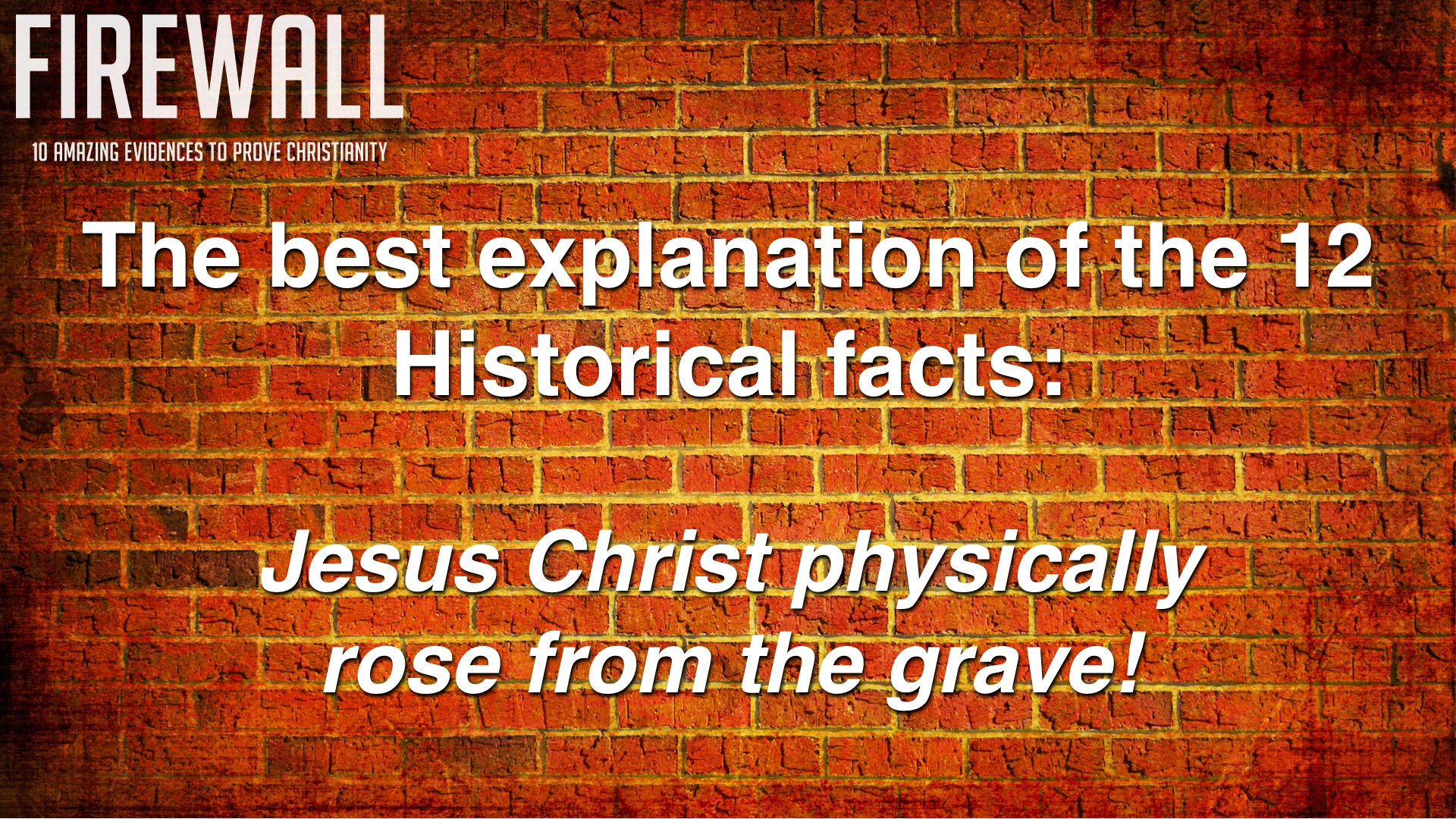 FIREWALL - 3 Jesus Proofs 3.017.jpeg