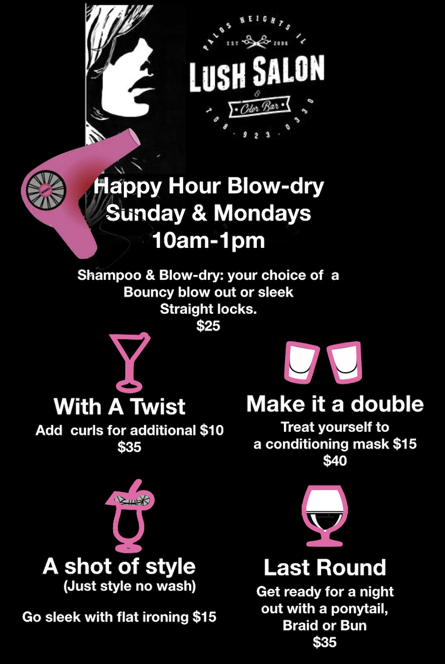Happy Hour Blow-Dry Sundays &amp; Mondays