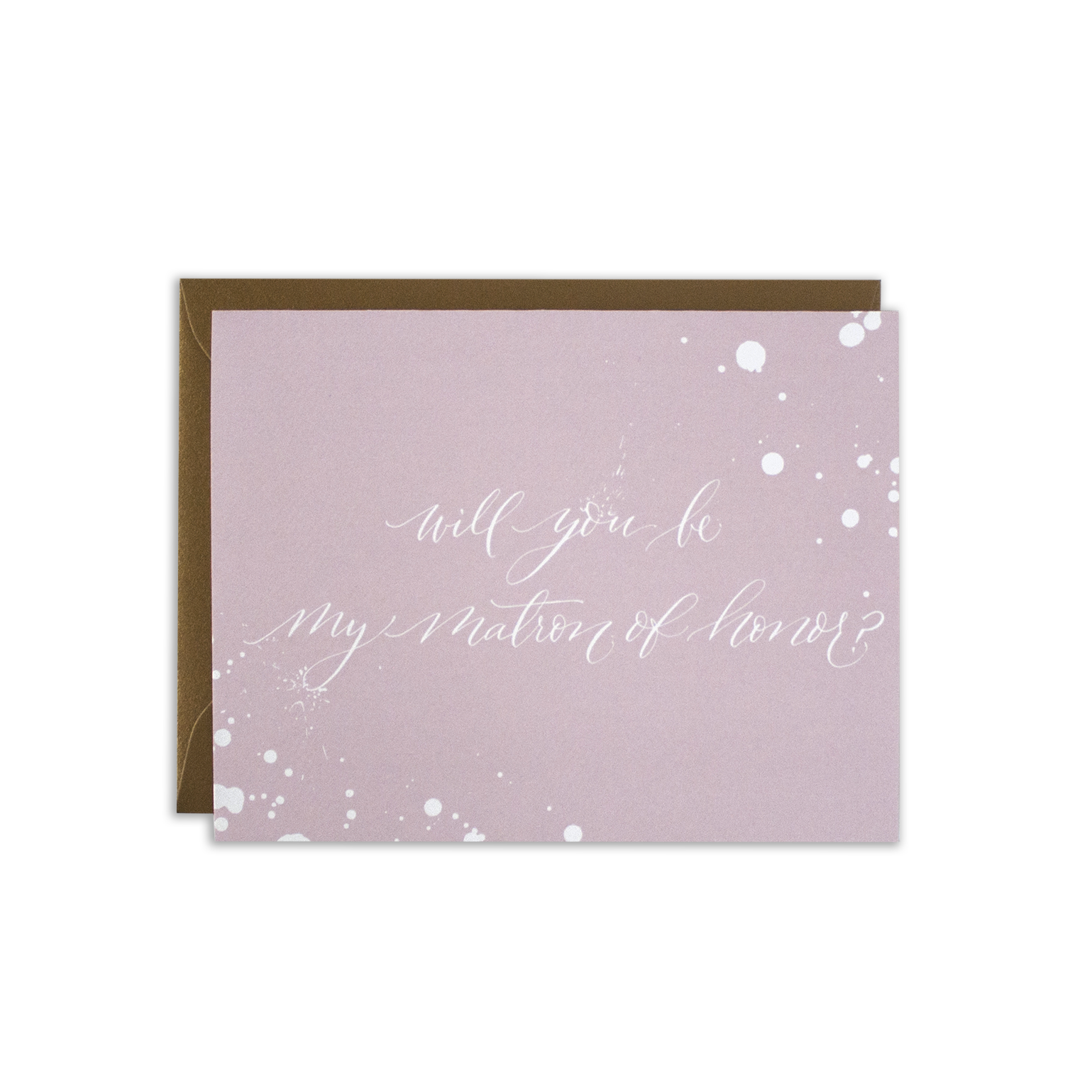 Will You Be My Matron of Honor?