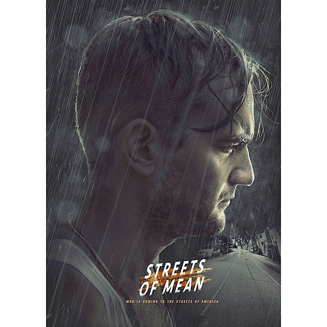STREETS OF MEAN. War is coming to the streets of america. #poster #movie #photography #copfilm #outergamut #retouching