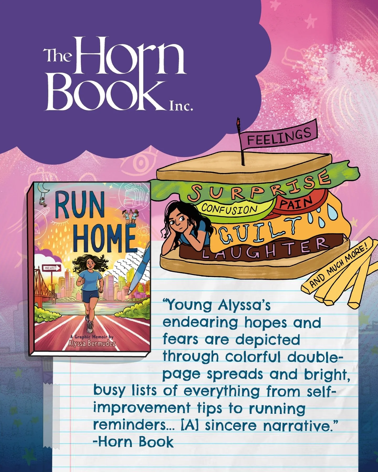 Here&rsquo;s what @thehornbook has to say about Run Home in their upcoming issue:

&ldquo;Bermudez follows up Big Apple Diaries (rev. 1/22) with a graphic memoir that chronicles her adolescence from 2002&ndash;2004 and provides an effective time caps