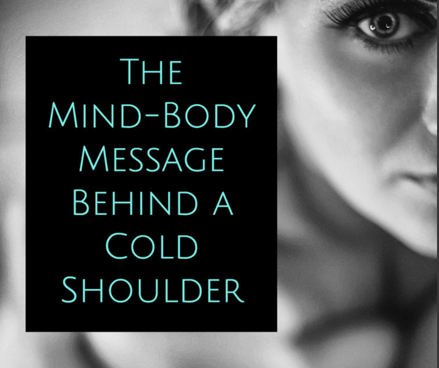 mind-body message behind a cold shoulder.png