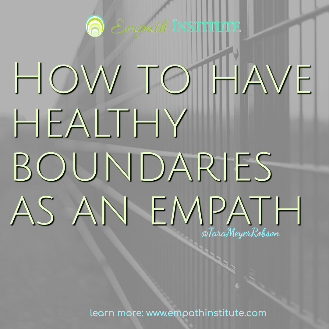 how to have healthy boundaries as an empath tara meyer robson.jpg