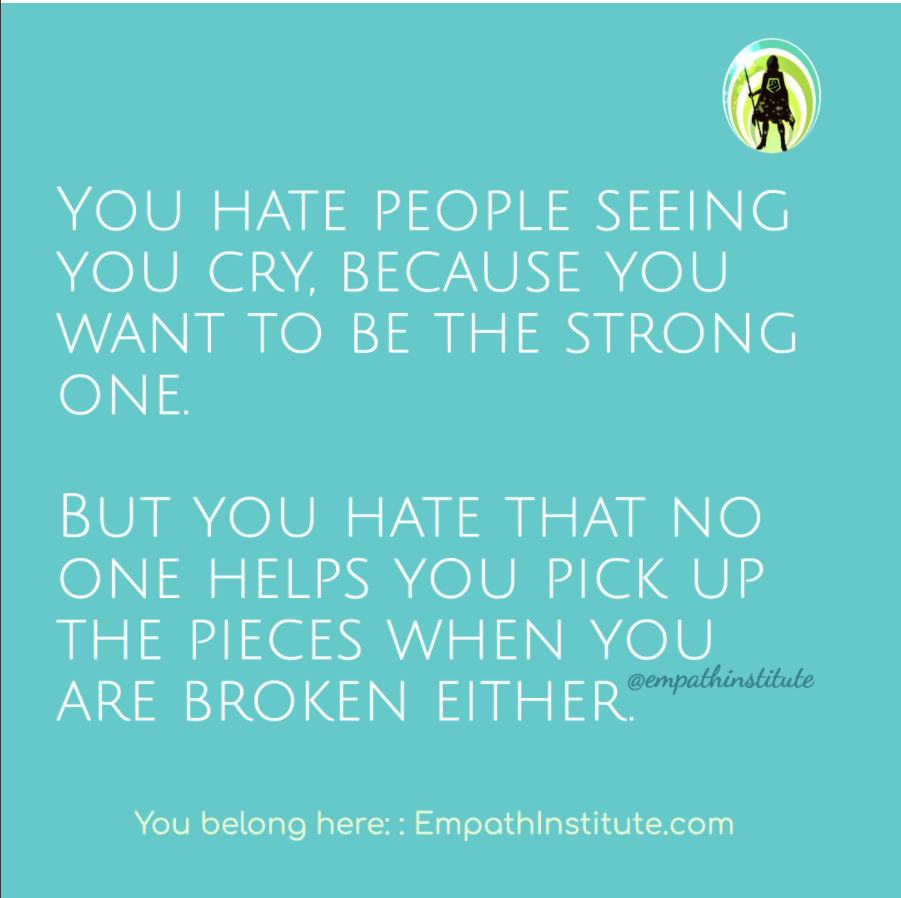 you hate people seeing you cry empath institute.png